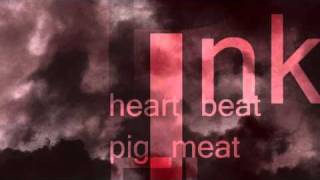 Pink Floyd - Heart Beat, Pig Meat