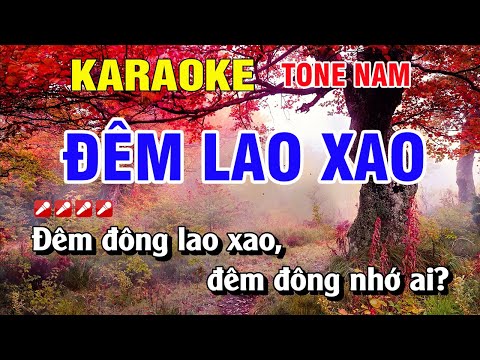 Karaoke Đêm Lao Xao Tone Nam Nhạc Sống Dễ Hát | Hoàng Luân