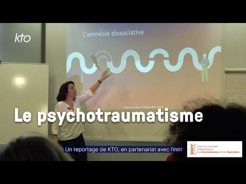 Le psychotraumatisme...