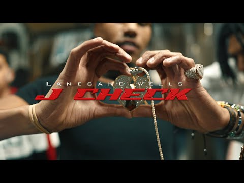 Lane Gang Wells - J Check (Official Video)