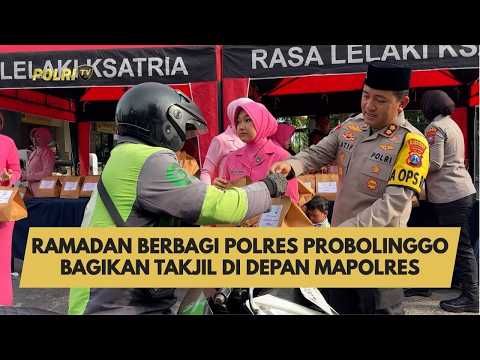 RAMADAN BERBAGI POLRES PROBOLINGGO BAGIKAN TAKJIL DI DEPAN MAPOLRES