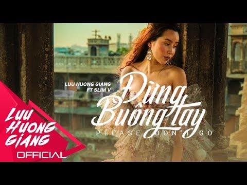 Đừng buông tay - Lưu Hương Giang