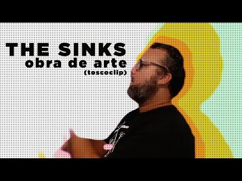 The Sinks - Obra de Arte (WebClip)