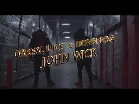 JOHN WICK - DaRealJuicc  x  DonBreezz