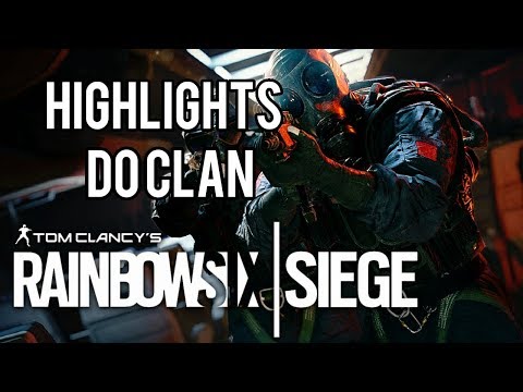 RAINBOW SIX SIEGE HIGHLIGHTS DO CLAN ft: pidro ,Vitor e Frank