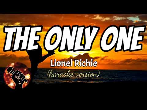THE ONLY ONE - LIONEL RICHIE (karaoke version)