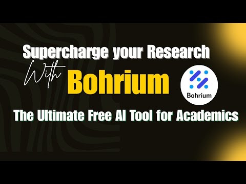 Supercharge Your Research with Bohrium | The Ultimate Free AI Tool for Academics!