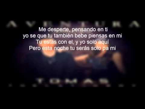 Tomas The Latin Boy - Aventura´-letra