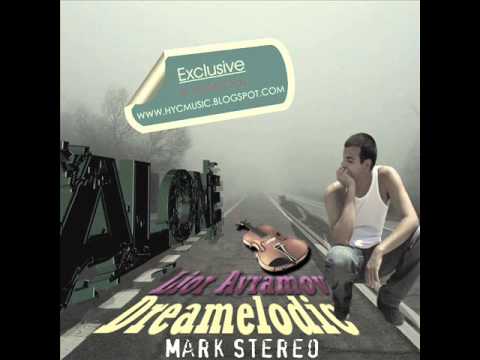 DreaMelodiC Feat Lior Avramov - Alone (Mark Stereo Sadness Mix)