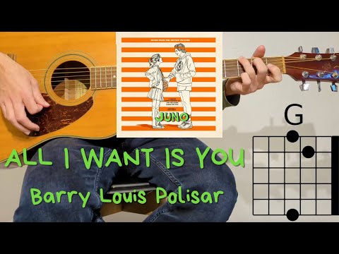 All I Want Is You - Barry Louis Polisar [Juno] VISUAL Tuto on Original Song ♫ Chords & Lyrics