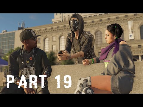 Watch Dogs 2  Part 19 - No Commentary Gameplay(PC)