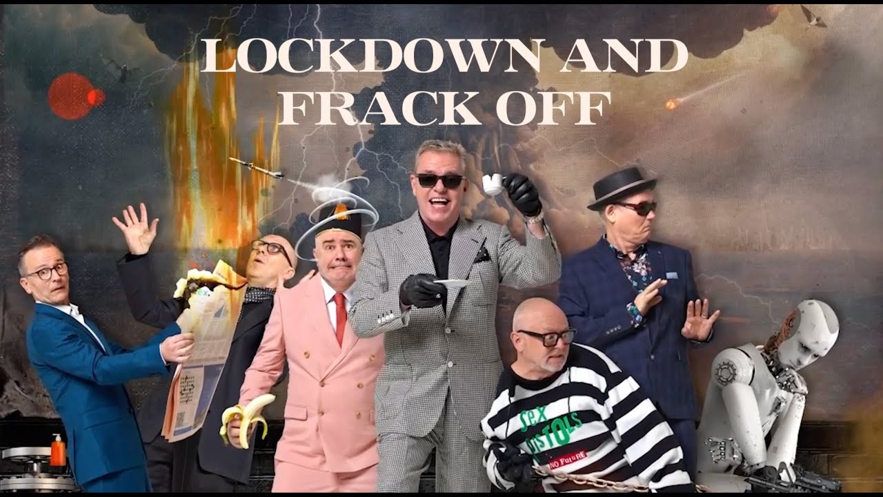 Madness - Lockdown And Frack Off