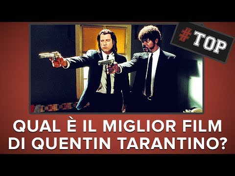 Qual il miglior film di quentin tarantino