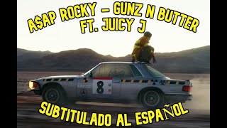 A$AP Rocky - Gunz N Butter ft. Juicy J // Sub al español