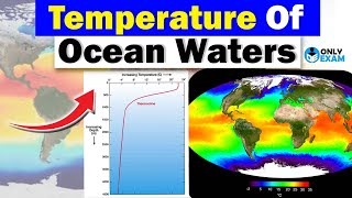 Temperature Of Ocean Waters | Factors affecting temperature distribution