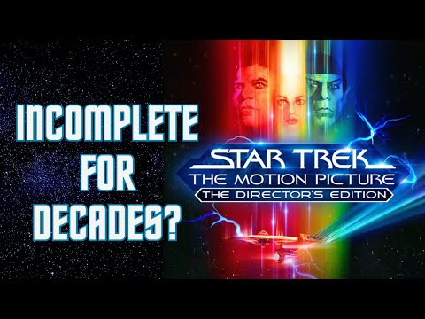 Why Star Trek: The Motion Picture Was Incomplete...Until Now