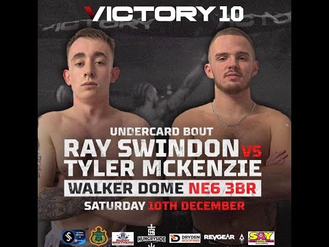 Ray Swindon vs Tyler Mckenzie - Victory 10