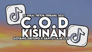 Download lagu DJ COD X KISINAN X SANTUY AJA CUY X GOYANG DAYUNG FULL SONG MAMAN FVNDY mp3 Download lagu DJ COD X KISINAN X SANTUY AJA CUY X GOYANG DAYUNG FULL SONG MAMAN FVNDY mp3