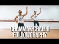 Chammak Challo | Ra One | Followgraphy | BollyOn