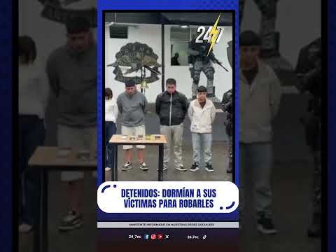 DORMÍAN A SUS VÍCTIMAS PARA ROBARLES