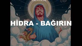 Hidra -  Bağırın Sözleri (Lyrics)