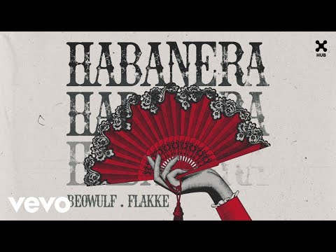 Beowülf, Flakkë - Habanera (Áudio Oficial)
