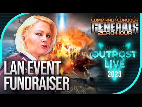 Outpost Live 2023 LAN Event Fundraiser: $100 FFA Challenge | C&C Generals Zero Hour