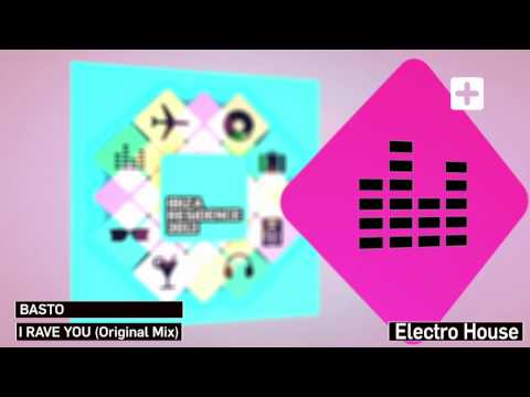 TÉLÉCHARGER BASTO I RAVE YOU MP3 GRATUIT YOU GRATUIT BASTO MP3 I TÉLÉCHARGER RAVE