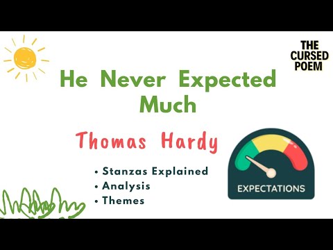 “He Never Expected Much” by Thomas Hardy Explained