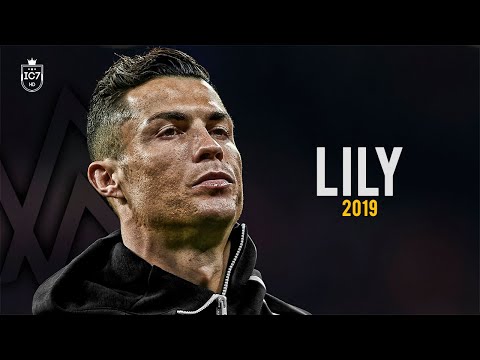 Cristiano Ronaldo • Alan Walker, K-391 & Emelie Hollow - Lily - 2019 | Skills & Goals - HD By IC7HD