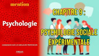 "Psychologie : Commencez avec les meilleurs professeurs" - Chapitre 9 : Psychologie sociale
