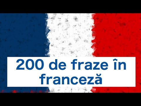 Învață franceză: 200 de propoziții în franceză