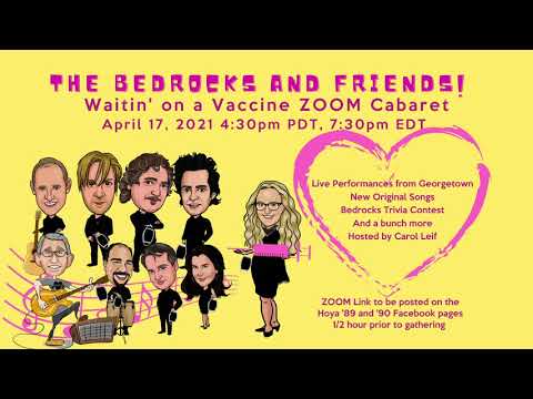 THE BEDROCKS Waitin' on a Vaccine ZOOM Cabaret  - April 17, 2021