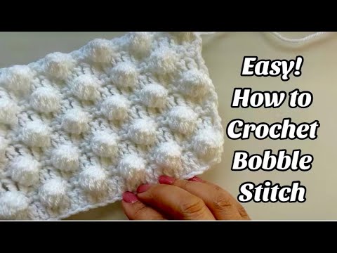 CROCHET PATTERN - THE BOBBLE STITCH - Easy Step by step Tutorial for Blankets & More US TERMS