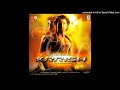 02 Krrish 2006 Koi Tumsa Nahin VMR