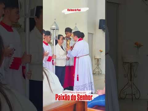 Sexta-feira da Paixão, Igreja de Santo Antônio, Vila Nova do Piauí 2026 #religion #católica