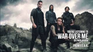 Papa Roach - War Over Me (Audio Stream)
