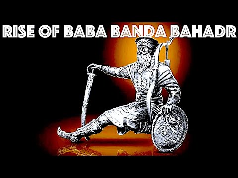 RISE OF BABA BANDA BAHADUR || KAM LOHGARH & Late Jarnail Singh Sabrawa