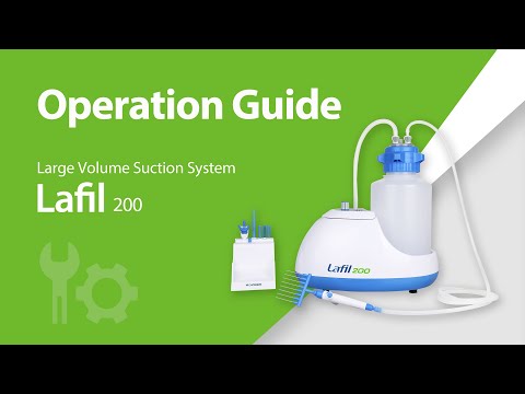 Lafil 200 Large Volume Suction System Setup & Operation Guide