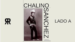 ЯR - Chalino Sanchez - Corridos Al Estilo Culiacan - Lado A