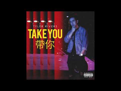 Tyler Rivers - Take You (Official Audio)