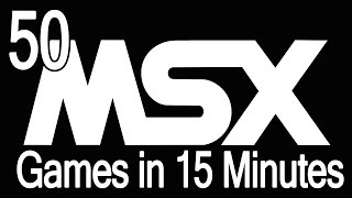 50 MSX Games in 15 minutes