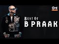 Best Of B Praak B Praak Popular Songs Video Jukebox Punjabi Songs