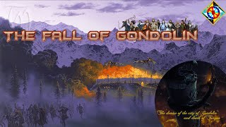 Sự Sụp Đổ Của Gondolin | The Fall of Gondolin