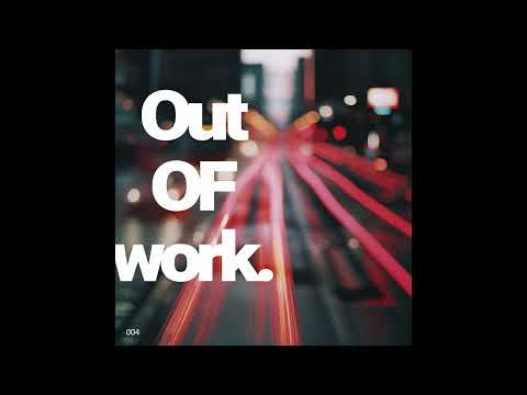 Just_Me - Movin On [outofwork004]
