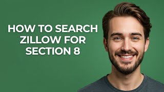 How to Search Zillow for Section 8 - GUIDE!