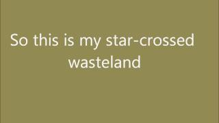 In This Moment A Star-Crossed Wasteland