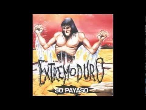 Extremoduro - So Payaso (Con letra)