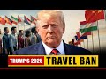 U S Travel Ban 2025 10 Asian Countries Blocked Under Trump S New Policy