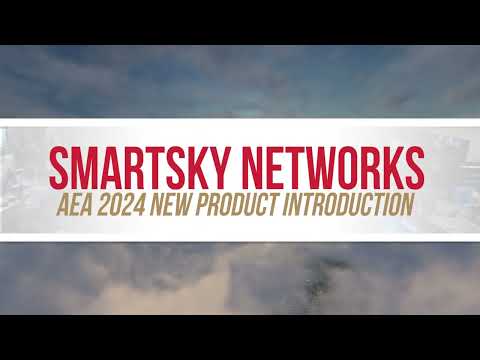 SmartSky Networks - AEA 2024 New Product Introduction